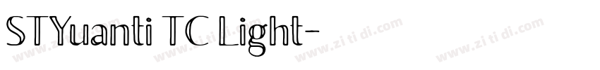 STYuanti TC Light字体转换
